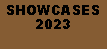 Text Box: SHOWCASES2023